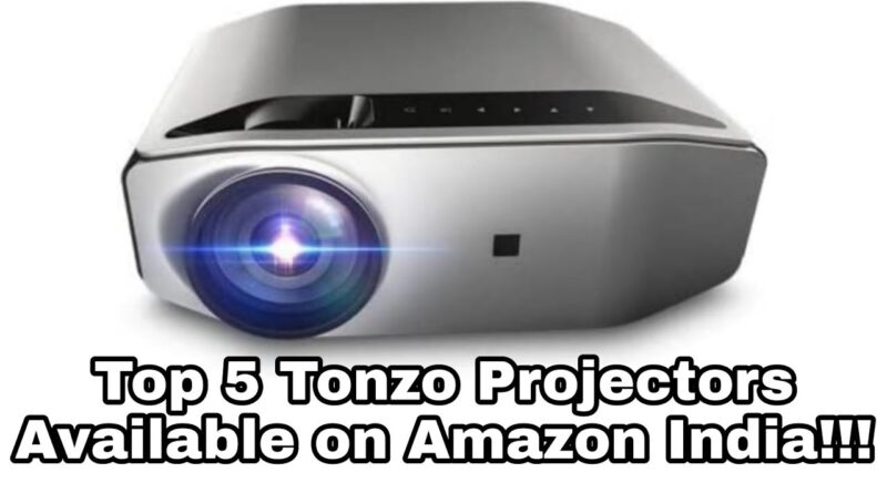 Tonzo projectors in India