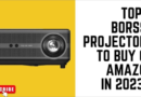 Top 4 Borsso Projectors to Buy on Amazon in 2023!!!