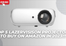 Top 5 Lazervision Projectors to Buy on Amazon in 2023!!!